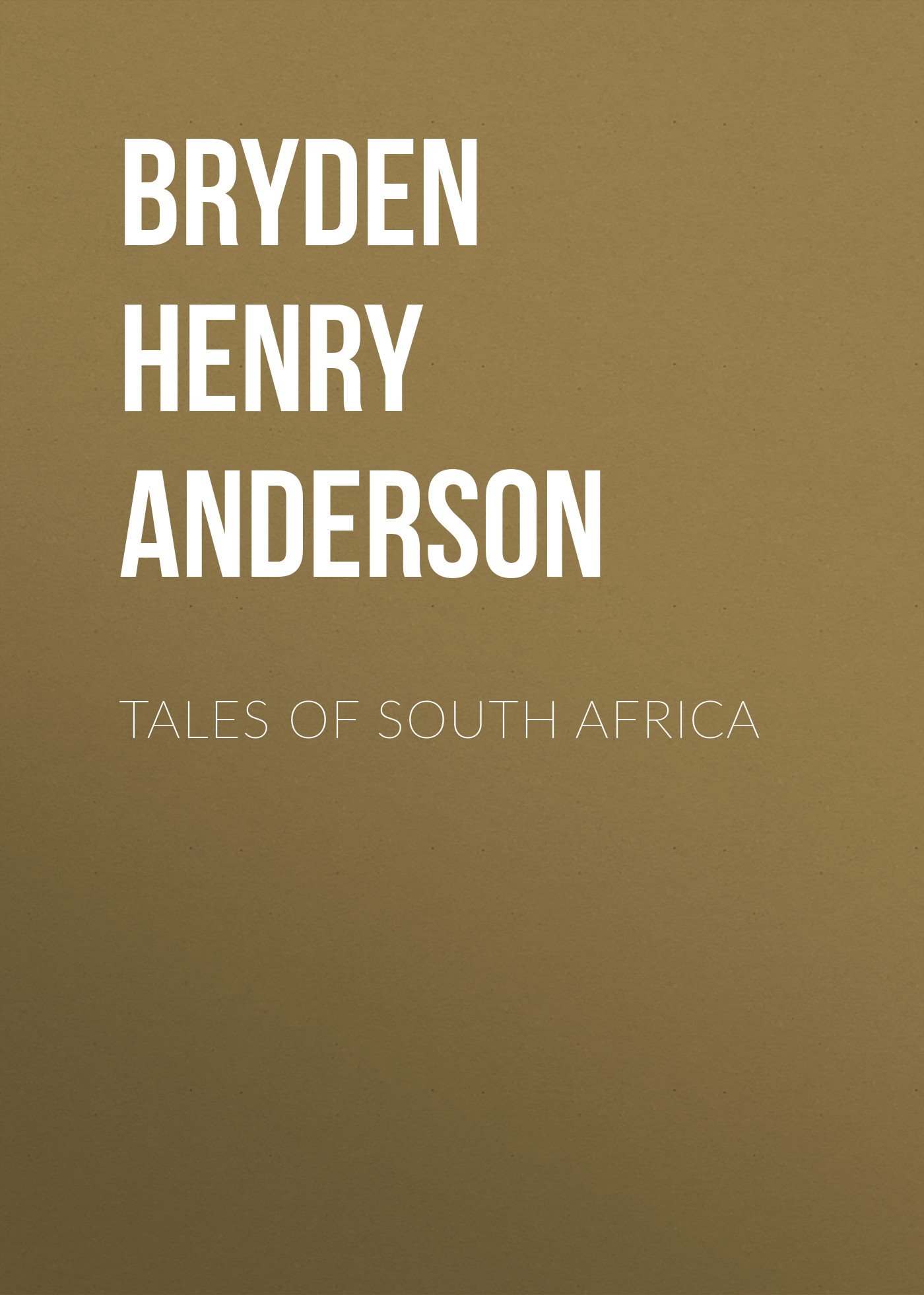 Tales of South Africa