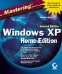 Mastering Windows XP Home Edition