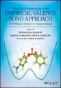 Theory and Applications of the Empirical Valence Bond Approach