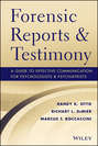 Forensic Reports and Testimony