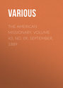 The American Missionary. Volume 43, No. 09, September, 1889