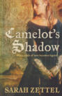 Camelot’s Shadow