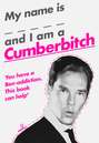 My Name Is X and I Am a Cumberbitch