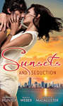 Sunsets & Seduction: Mine Until Morning \/ Just for the Night \/ Kept in the Dark
