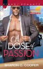 A Dose Of Passion