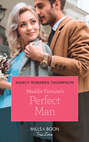 Maddie Fortune\'s Perfect Man