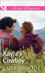 Kayla\'s Cowboy