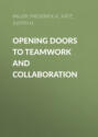 Opening Doors to Teamwork and Collaboration