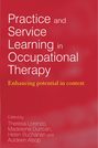 Practice and Service Learning in Occupational Therapy