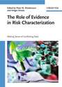 The Role of Evidence in Risk Characterization