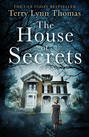 The House of Secrets