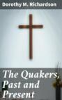 The Quakers, Past and Present