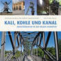 Kali, Kohle und Kanal