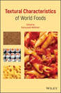 Textural Characteristics of World Foods