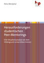 Herausforderungen studentischen Peer-Mentorings