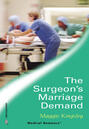 The Surgeon\'s Marriage Demand
