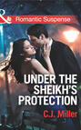 Under the Sheik\'s Protection