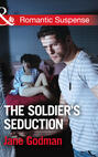 The Soldier\'s Seduction