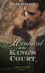 Reunited At The King\'s Court