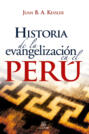 Historia de la evangelización en el Perú