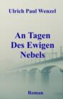 An Tagen Des Ewigen Nebels