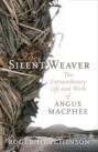 The Silent Weaver