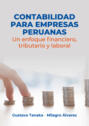 Contabilidad para empresas peruanas: un enfoque financiero, tributario y laboral