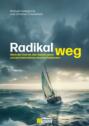 Radikal weg