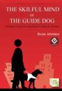 The Skilful Mind of the Guide Dog