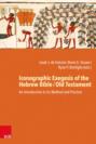 Iconographic Exegesis of the Hebrew Bible \/ Old Testament