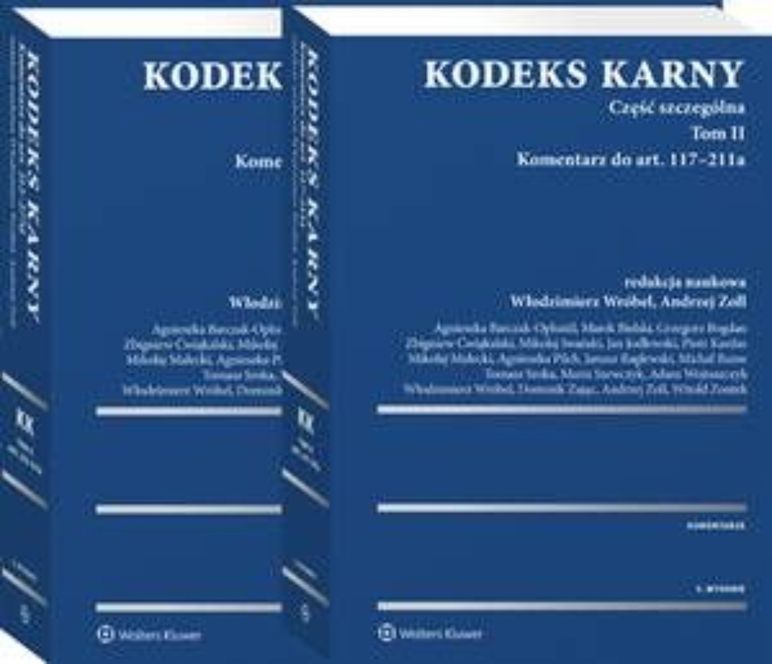 Zbigniew Ćwiąkalski Kodeks Karny Część Szczególna Tom Ii Komentarz Do Art 117 211a Cz 1 6905